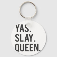 Yas Slay Queen Print