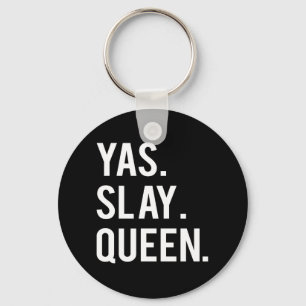 Yas Slay Queen Print Keychain