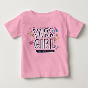 Yass Girl You Got This Baby T-Shirt