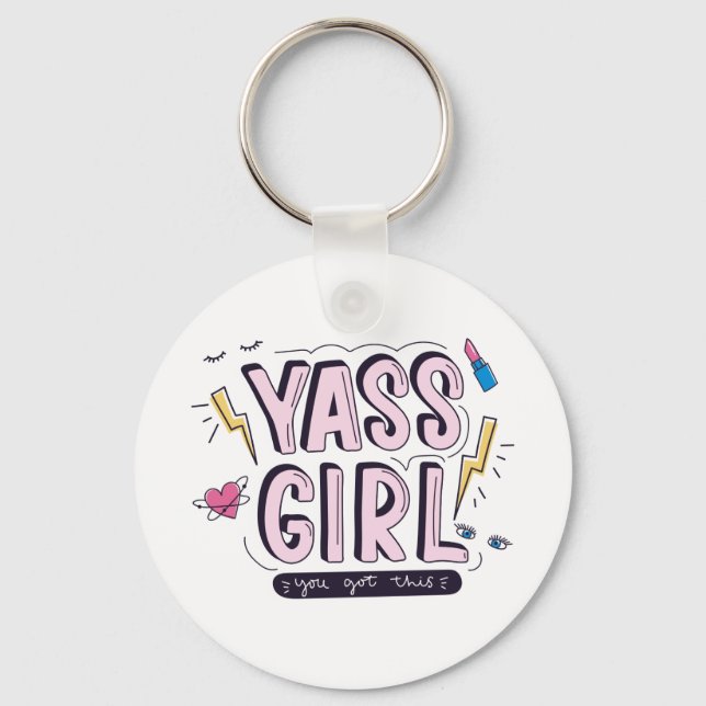 Yass Girl | You Got This Key Ring (Front)