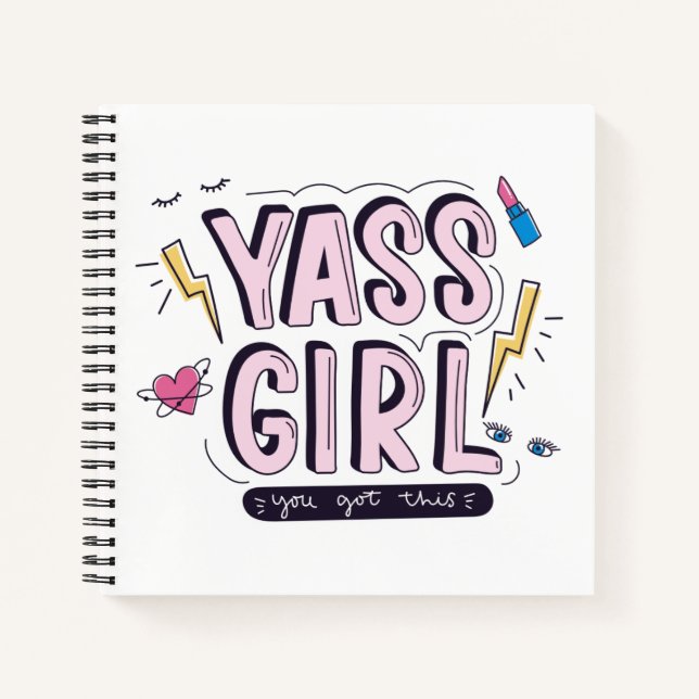 Yass Girl | You Got This Notebook (Front)