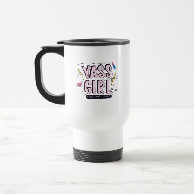 Yass Girl | You Got This Travel Mug (Left)