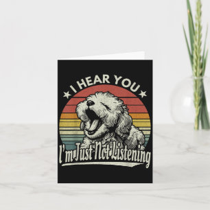 Yawn Maltio Maltese I Hear You Im Just Not Listeni Card
