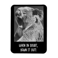 yawning koala - funny quote