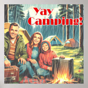 Yay Camping In The Rain Poster