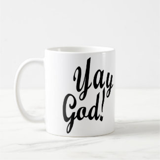 Yay God! Coffee Mug