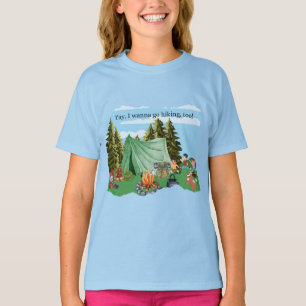 Yay, I wanna go Hiking, too! T-Shirt