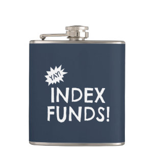 Yay Index Funds Hip Flask