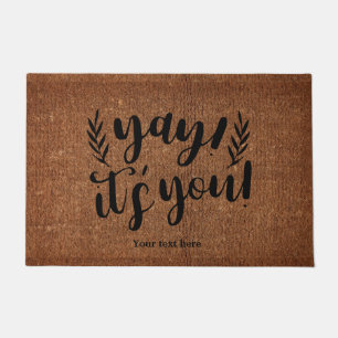 Yay, it's you! doormat