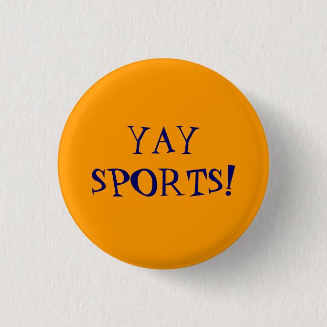 Yay Sports! 3 Cm Round Badge (Front)