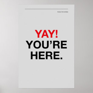 YAY! YOU’RE HERE – Entryway Wall Art