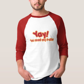 Yay! You read my t-shirt