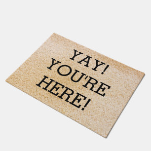 Yay You're Here Doormat Welcome Mat Newlywed Gift