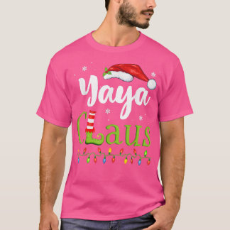 Yaya Claus Funny Grandma Santa Pyjamas Christmas I T-Shirt