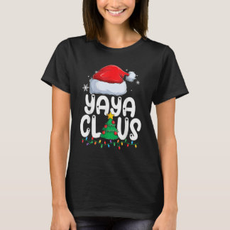 Yaya Claus Matching Group Xmas Family Christmas Pa T-Shirt