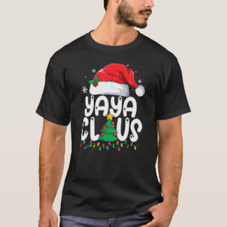 Yaya Claus Matching Group Xmas Family Christmas Pa T-Shirt