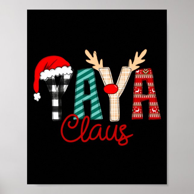 Yaya Claus Xmas Happy New Santa Claus Merry Christ Poster (Front)