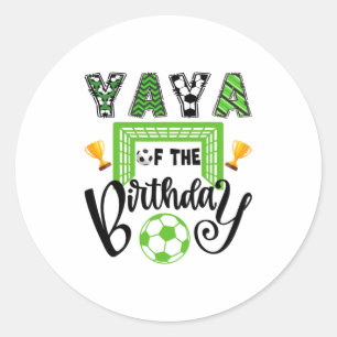 Yaya Of The Birthday Boy Soccer Player Bday Party Classic Round Sticker