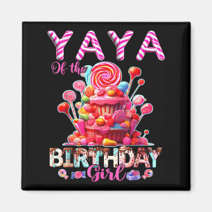 Yaya of the birthday girl sweet candy matching magnet