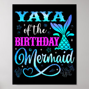 Yaya Of The Birthday Mermaid Family Matching Party Poster