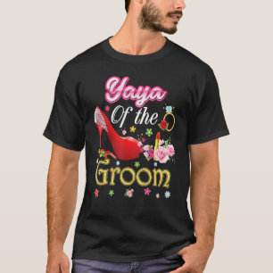 Yaya Of The Groom Happy Wedding Flower Pink Shoe M T-Shirt