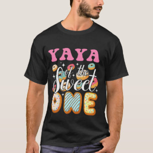 Yaya Of The Sweet One First Birthday Doughnut Part T-Shirt