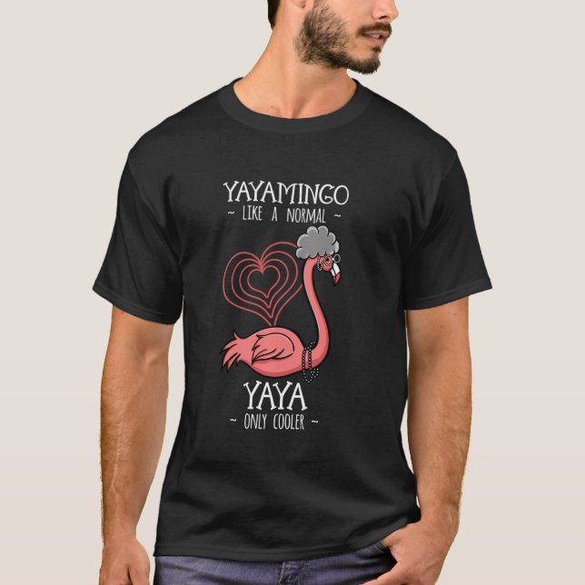 Yayamingo Yaya Flamingo Grandma Grandmother Gramma T-Shirt (Front)