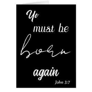 Ye Must Be Born Again Birthday 
