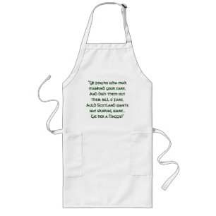 "Ye pow'rs wha mak mankind your care..." Long Apron