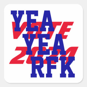 YEA YEA RFK 2024 Robert Kennedy RFK Jr President Square Sticker