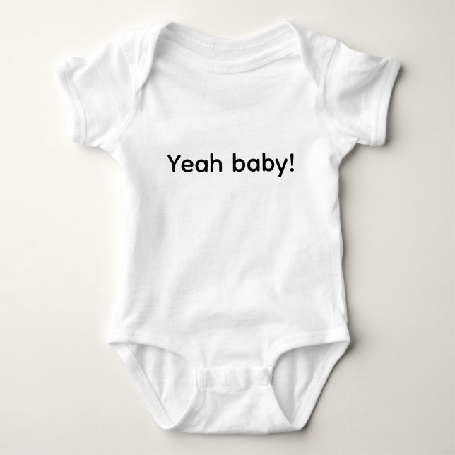 Yeah baby! baby bodysuit (Front)