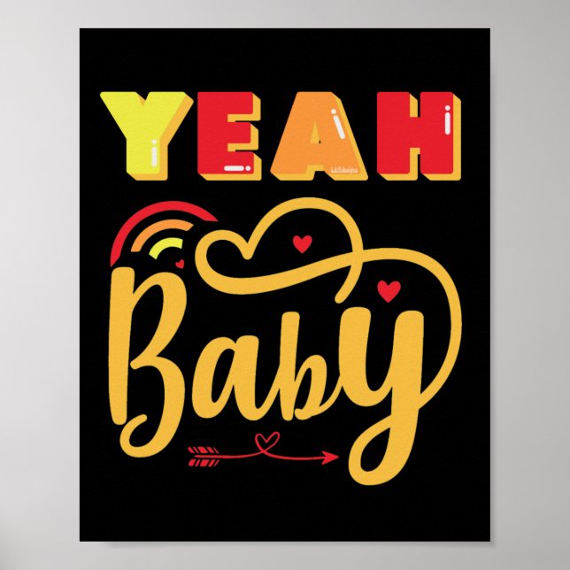 YEAH BABY funny typographic                        Poster (Front)