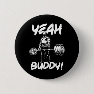 Yeah Buddy - Ronnie Coleman Bodybuilding Gym Motiv 6 Cm Round Badge