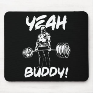 Yeah Buddy - Ronnie Coleman Bodybuilding Gym Motiv Mouse Mat