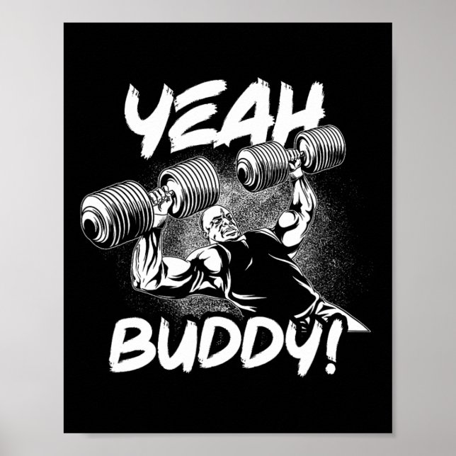 Yeah Buddy - Ronnie Coleman Db Bench Press Gym Mot Poster (Front)