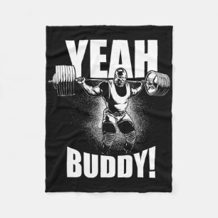 Yeah Buddy - Ronnie Coleman Squat - Gym Motivation Fleece Blanket