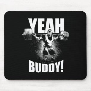 Yeah Buddy - Ronnie Coleman Squat - Gym Motivation Mouse Mat