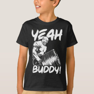 Yeah Buddy - Ronnie Coleman T-bar Row - Gym Motiva T-Shirt