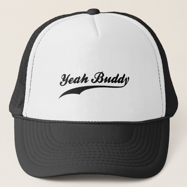 Yeah Buddy! Trucker Hat (Front)