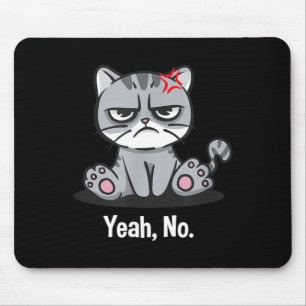 Yeah Funny Sarcastic Humour Sarcasm Introvert Mouse Mat