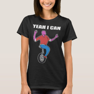 Yeah I Can Stunt Performer T-Shirt