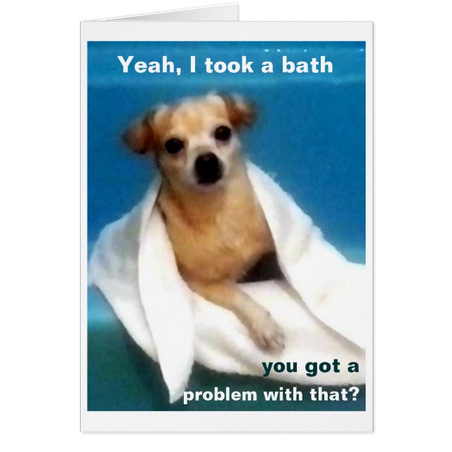 Yeah, I Took A Bath (Front)