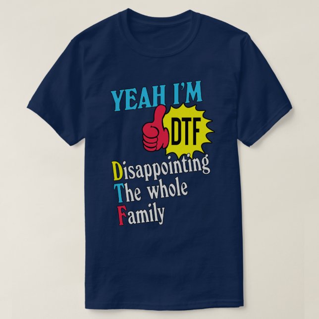 Yeah Im DTF T-Shirt (Design Front)