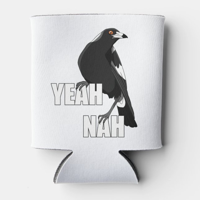 Yeah Nah funny Australian slang magpie can cooler (Front)