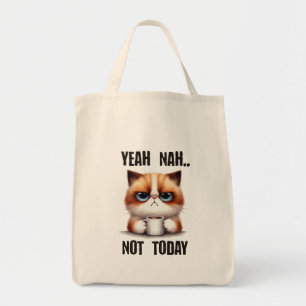 Yeah..nah..Not today Tote Bag