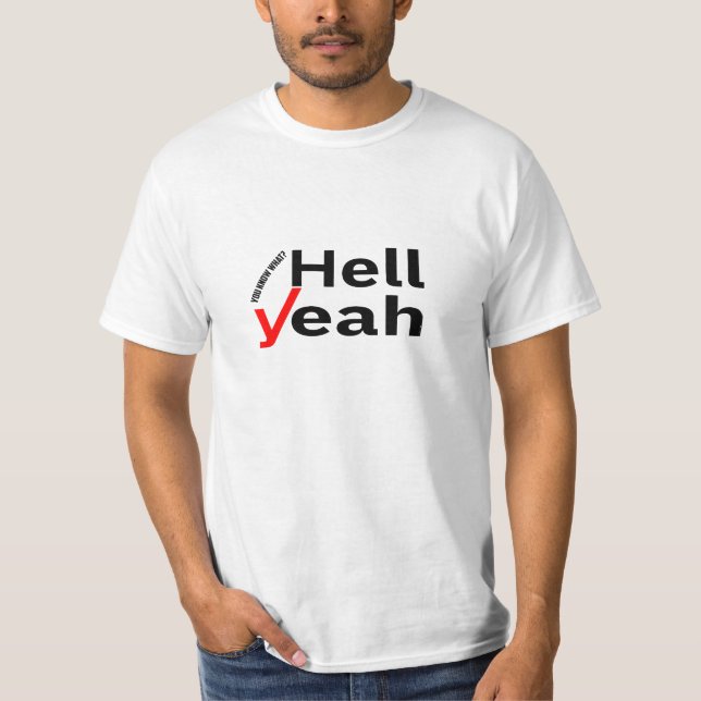 Yeah T-Shirt (Front)
