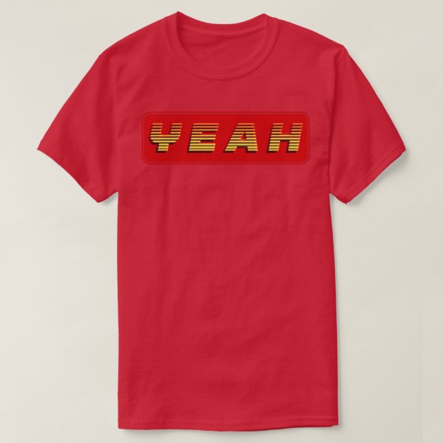 Yeah Vintage Retro Text T-Shirt (Design Front)