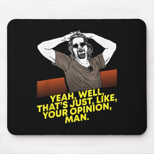 Yeah Well Thats Just Like Your Onion Man - Movie  Mouse Mat (Front)