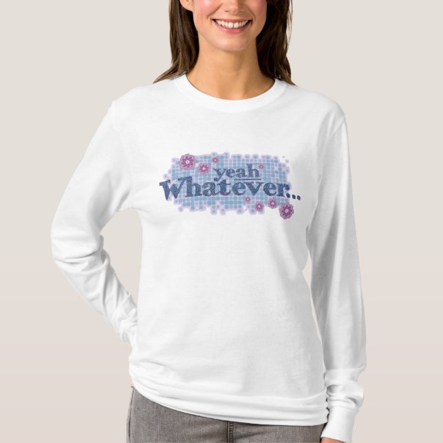 yeah whatever... blue / pink t-shirt (Front)