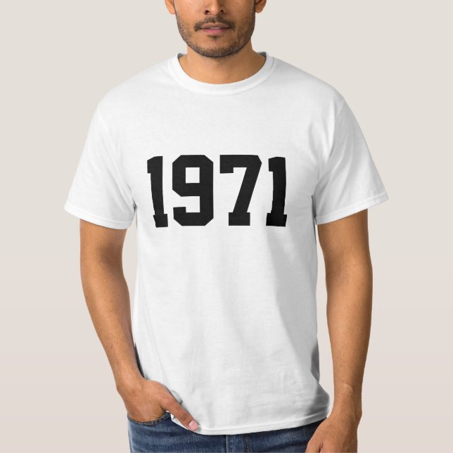 Year 1971 T-Shirt (Front)